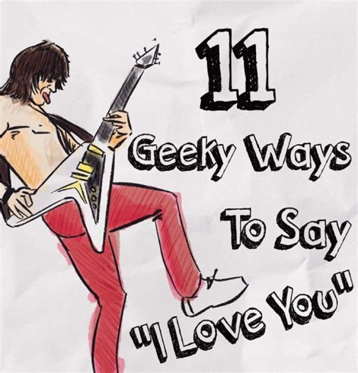 11 Geeky Ways To Say "I Love You" The Game of Nerds
