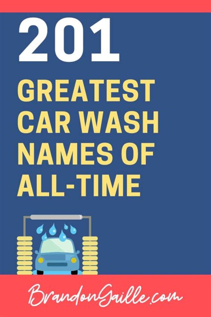 201 Good and Catchy Car Wash Names