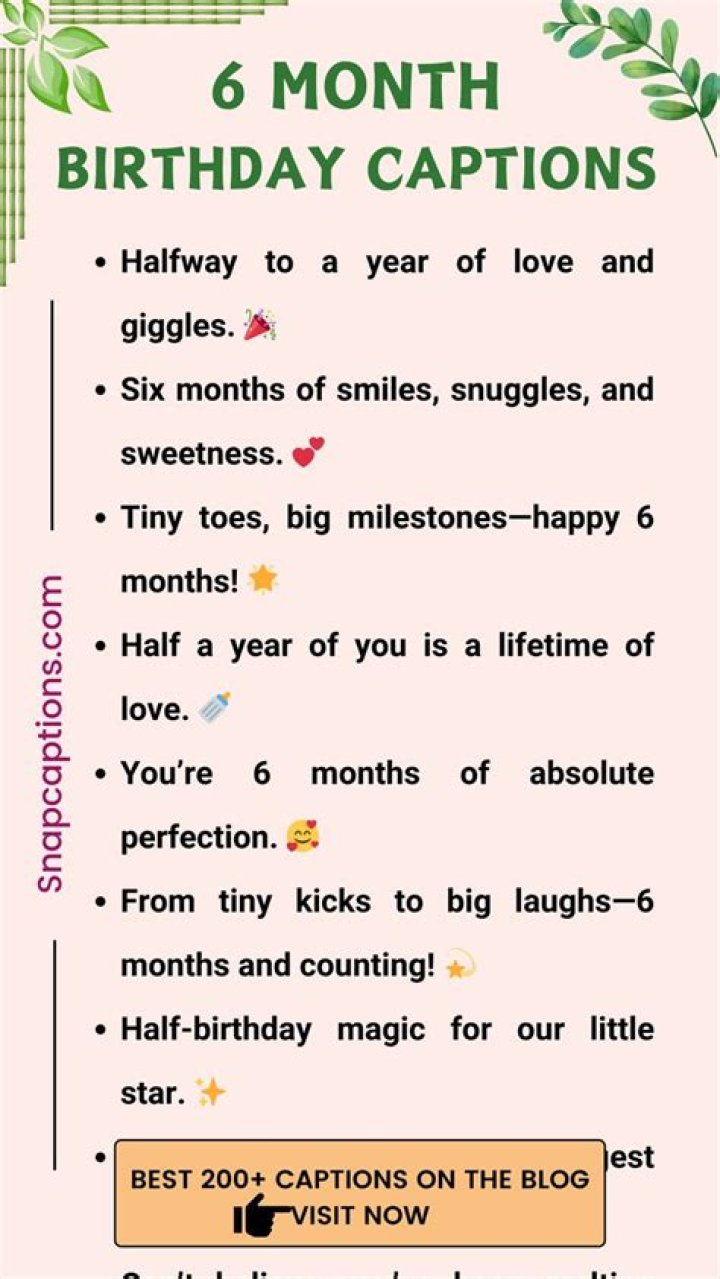 6 Month Captions For Unforgettable Milestones