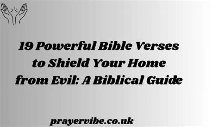 Discover Bible Verses To Shield Your Home
